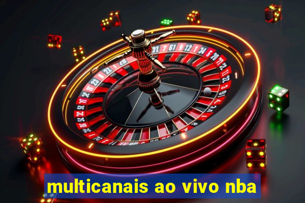 multicanais ao vivo nba